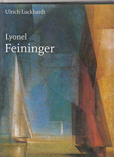 Lyonel Feininger. Sonderausgabe. (9783791320410) by Luckhardt, Ulrich