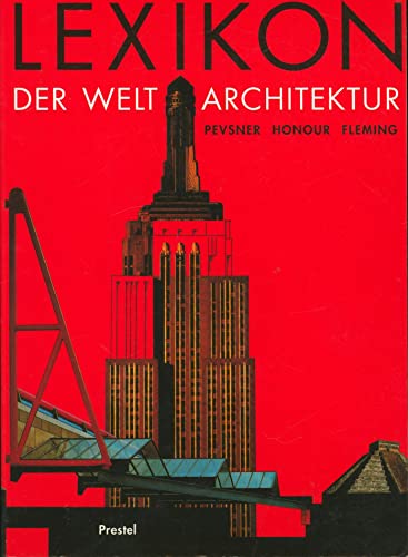 Lexikon der Weltarchitektur. Mit einer umfassenden Bibliographie und einem Ortsregister der Abbildungen (ISBN 9783786841050)