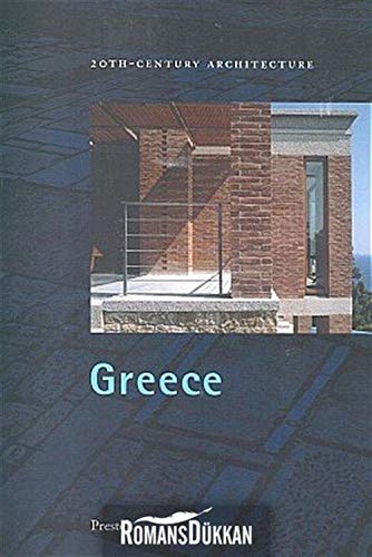 Greece: 20Th-Century Architecture (9783791321523) by Condaratos, Savas; Wang, Wilfried