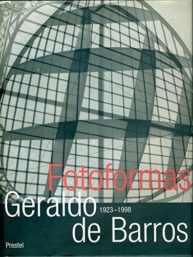 Stock image for Geraldo De Barros: Fotoformas for sale by Reuseabook