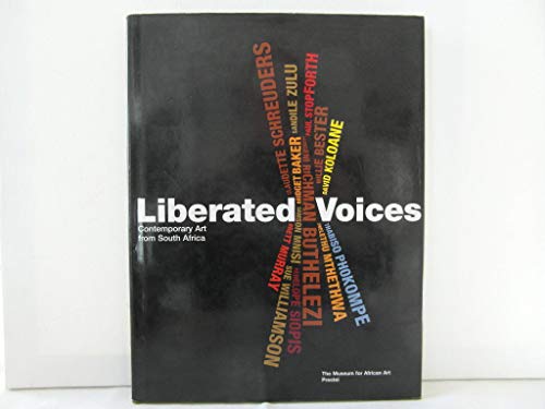 Stock image for Liberated Voices: Contemporary Art from South Africa for sale by Bookmans