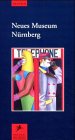 Imagen de archivo de Neues Museum Nrnberg. Staatliches Museum fr Kunst und Design in Nrnberg. a la venta por Klaus Kuhn Antiquariat Leseflgel