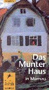 Das MÃ¼nter Haus in Murnau. (9783791323190) by Hoberg, Annegret; Friedel, Helmut