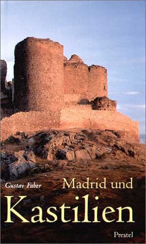 Madrid und Kastilien. Vollst. überarb. Neuauflage.