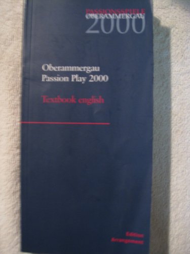 Beispielbild fr Oberammergau: The Passion Play 2000 zum Verkauf von ThriftBooks-Atlanta
