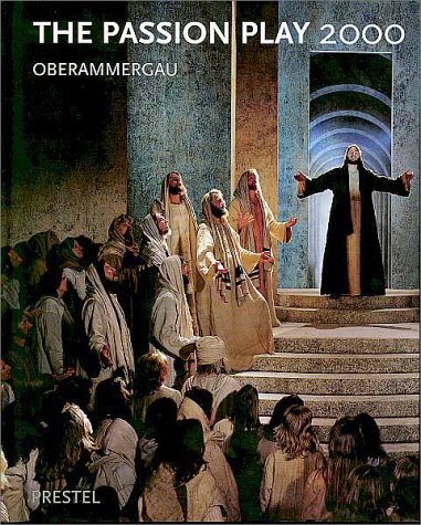 9783791323275: The Passion Play 2000: Oberammergau