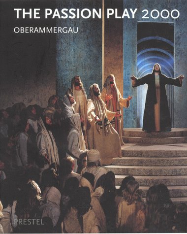Stock image for The Passion Play 2000: Oberammergau for sale by Orion Tech