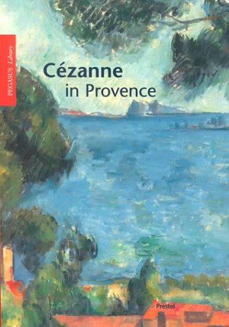 Stock image for Cezanne in Provence (Pegasus Library Paperback Editions) for sale by Once Upon A Time Books