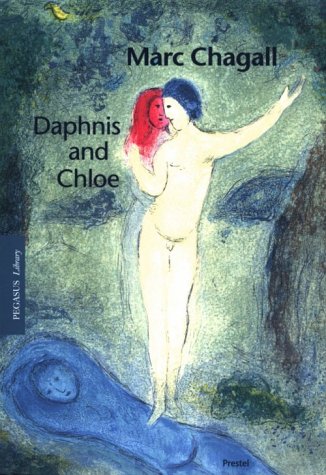 9783791323367: Chagall Daphnis And Chloe (Pegasus 75) /anglais (Pegasus Series)