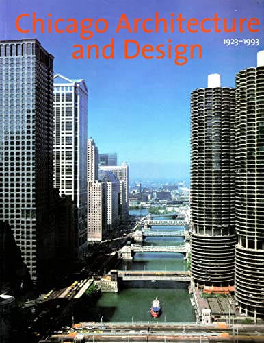 Beispielbild fr Chicago Architecture and Design, 1923-1993: Reconfiguration of an American Metropolis zum Verkauf von ThriftBooks-Atlanta