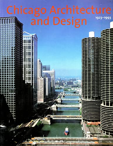 9783791323459: Chicago Architecture and Design 1923-1993: Reconfiguration of an American Metropolis
