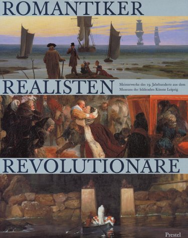 9783791323671: Romantiker - Realisten - Revolutionre