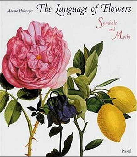 Beispielbild fr The Language of Flowers: Symbols and Myths zum Verkauf von Anybook.com