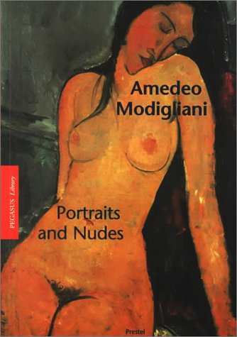 Imagen de archivo de Amedeo Modigliani: Portraits and Nudes a la venta por ThriftBooks-Dallas
