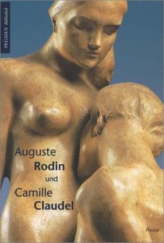 Beispielbild fr Auguste Rodin Und Camille Claudel (German Edition) zum Verkauf von Half Price Books Inc.