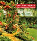 9783791324548: Max Liebermann. Gartenparadies am Wannsee.