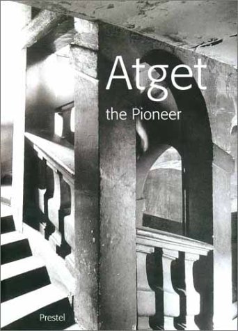 Stock image for Atget the Pioneer for sale by Books From California