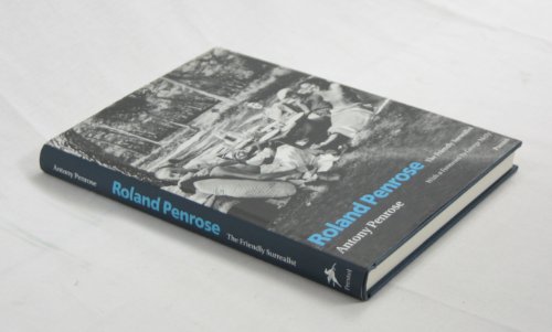 9783791324920: Roland Penrose: The Friendly Surrealist