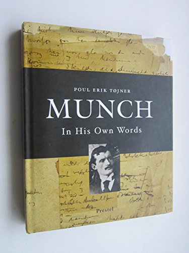 9783791324944: Munch In His Own Words /anglais (Art & Design S.)