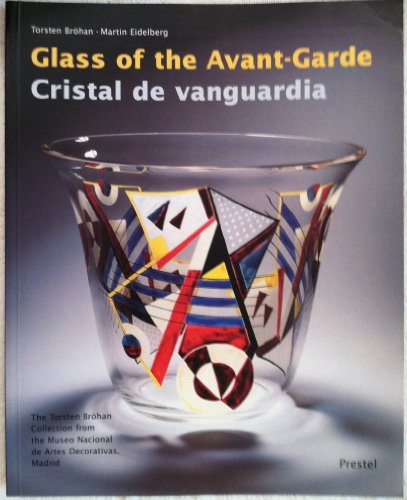 9783791325118: Glass of the Avant-Garde: Cristal de Vanguardia