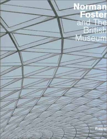 Stock image for Norman Foster and the British Museum for sale by Better World Books Ltd