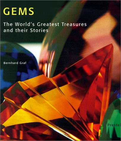 Imagen de archivo de Gems : The World's Greatest Treasures and Their Stories a la venta por Better World Books