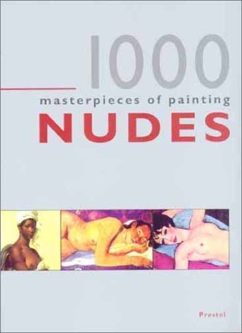 Beispielbild fr 1000 Masterpieces of Painting - Nudes zum Verkauf von Better World Books