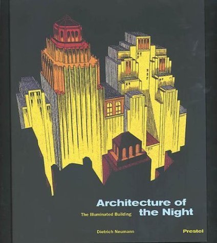 Beispielbild fr Architecture of the Night: The Illuminated Building (Architecture S.) zum Verkauf von WorldofBooks