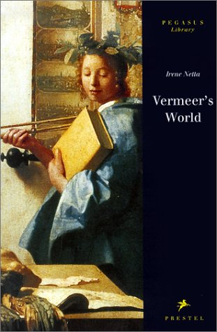 Stock image for Vermeer's World (Pegasus Library) for sale by Better World Books