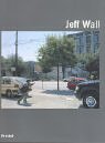 Jeff Wall. (9783791326030) by Ammann, Jean-Christophe; GÃ¶rner, Klaus; Gaines, Jeremy; Lauter, Rolf