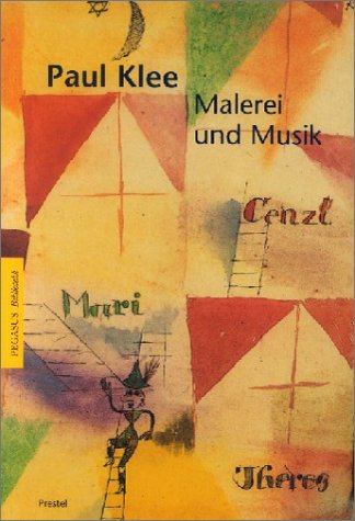 Paul Klee. Malerei und Musik. (9783791326061) by DÃ¼chting, Hajo