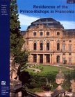 Residences of the Prince-Bishops in Franconia (9783791326085) by Prestel