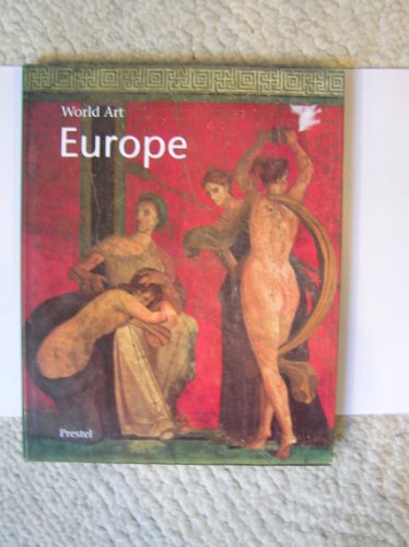 Beispielbild fr World Art Europe zum Verkauf von Antiquariat Hans Wger