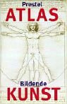 Stock image for Prestel Atlas Bildende Kunst for sale by medimops