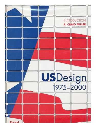 US DESIGN: 1975-2000 (9783791326863) by GRAIG MILLER