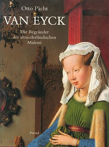 Beispielbild fr Van Eyck: nderung der TF --> 404: Die Begrnder der altniederlndischen Malerei zum Verkauf von medimops