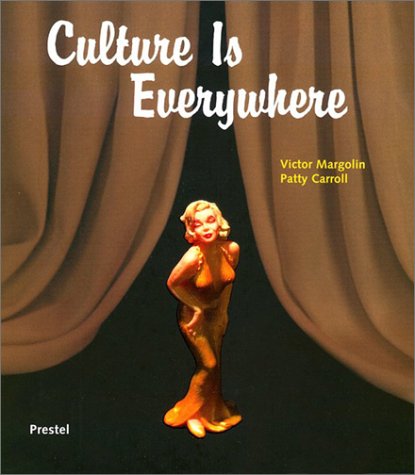 Imagen de archivo de Culture Is Everywhere a la venta por HPB Inc.