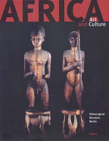 Beispielbild fr Africa. Art and Culture. Masterpieces of African Art. Ethnological Museum, Berlin. zum Verkauf von Antiquariat Bcherkeller