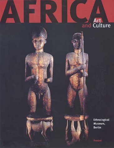 AFRICA ART and CULTURE, Masterpieces of African Art, Ethnological Museum Berlin