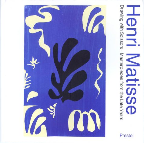 Imagen de archivo de Henri Matisse - Drawing with Scissors: Masterpieces from the Late Years (Art & Design) a la venta por Aardvark Rare Books