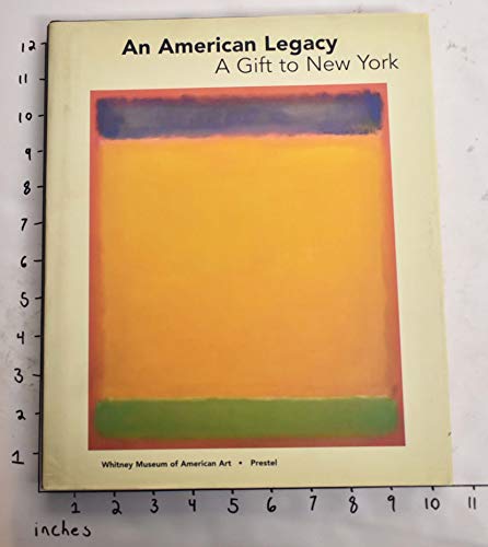 Beispielbild fr An American Legacy, a Gift to New York zum Verkauf von The Book Cellar, LLC