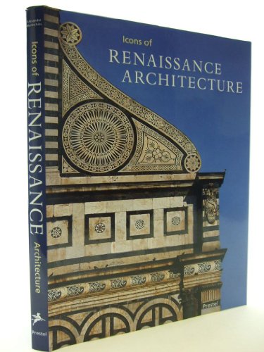 Imagen de archivo de Icons of Renaissance Architecture (Icons Series) a la venta por HPB-Red