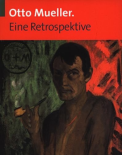 9783791328577: Otto Mueller. (German Edition)