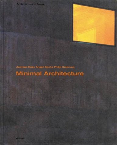 9783791328591: Minimal Architecture /anglais: From Contemporary International Style to New Strategies (Architecture in Focus S.)