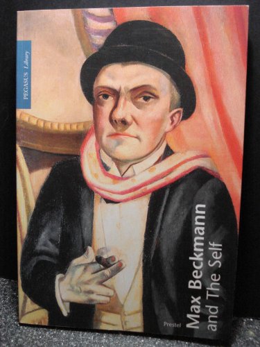 Beispielbild fr Max Beckmann and the Self zum Verkauf von ThriftBooks-Atlanta