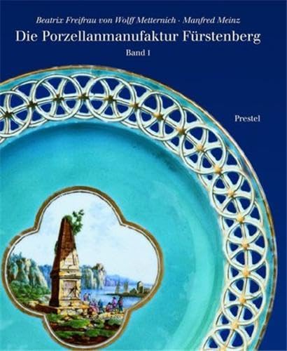 Die Porzellanmanufaktur Fürstenberg. Band 1 und 2.