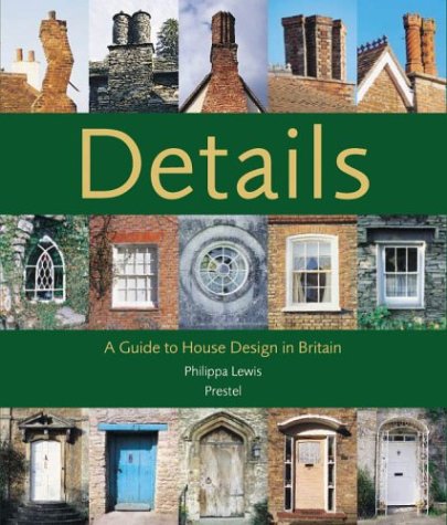 Imagen de archivo de Details: A Guide to House Design in Britain a la venta por WorldofBooks