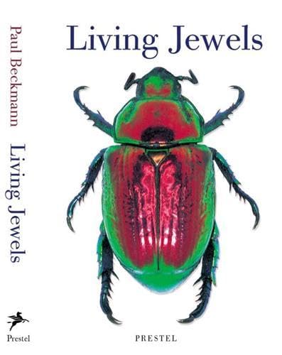 9783791329925: Living Jewels: The Natural Design of Beetles