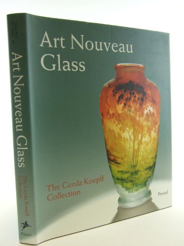 Stock image for ART NOUVEAU GLASS The Gerda Koepff Collection for sale by Don Kelly Books