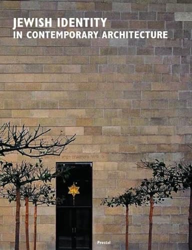 Stock image for Jewish Identity in Contemporary Architecture/Judische Identitat in Der Zeitgenossischen Architektur for sale by ThriftBooks-Atlanta